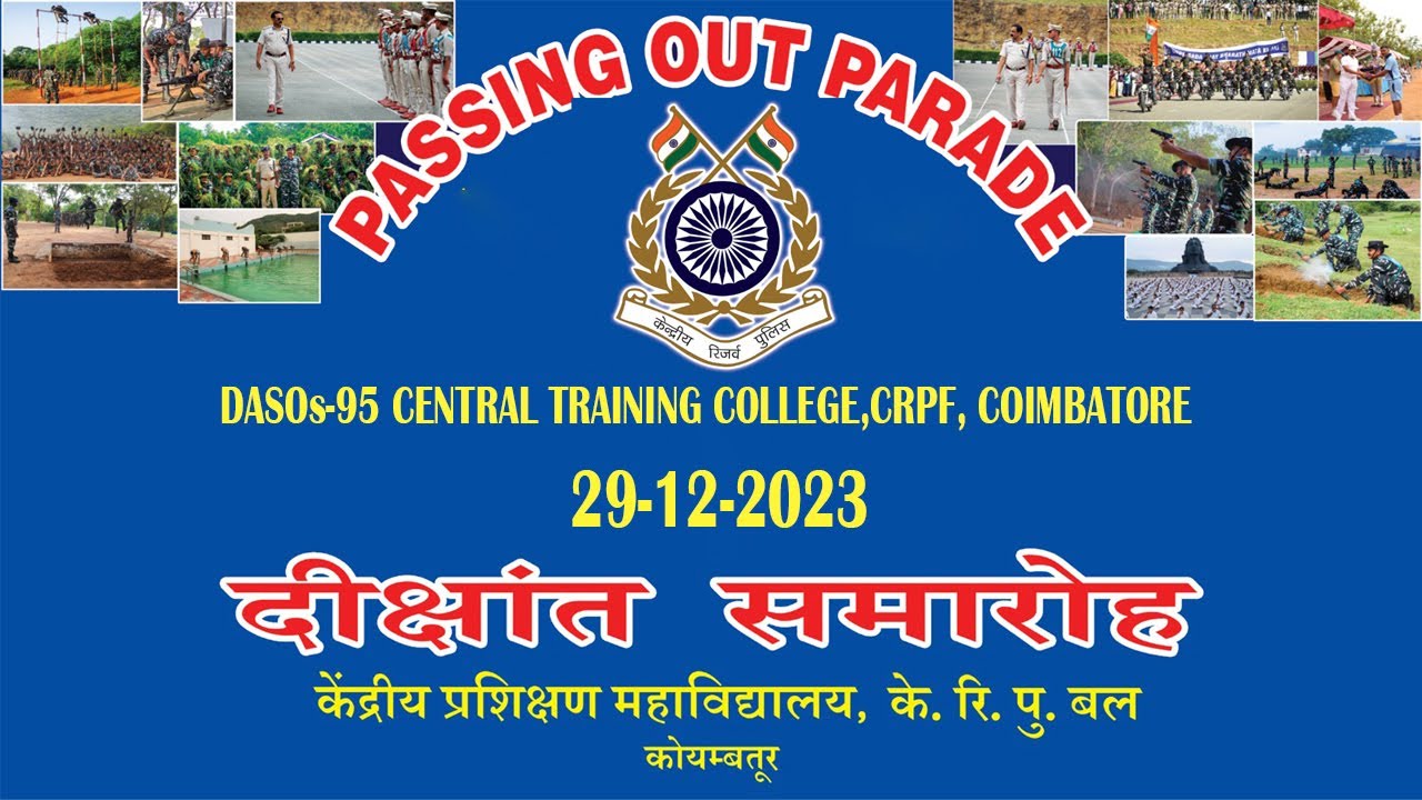 PASSING OUT PARADE OF DASO's-95, CTC, CRPF , COIMBATORE