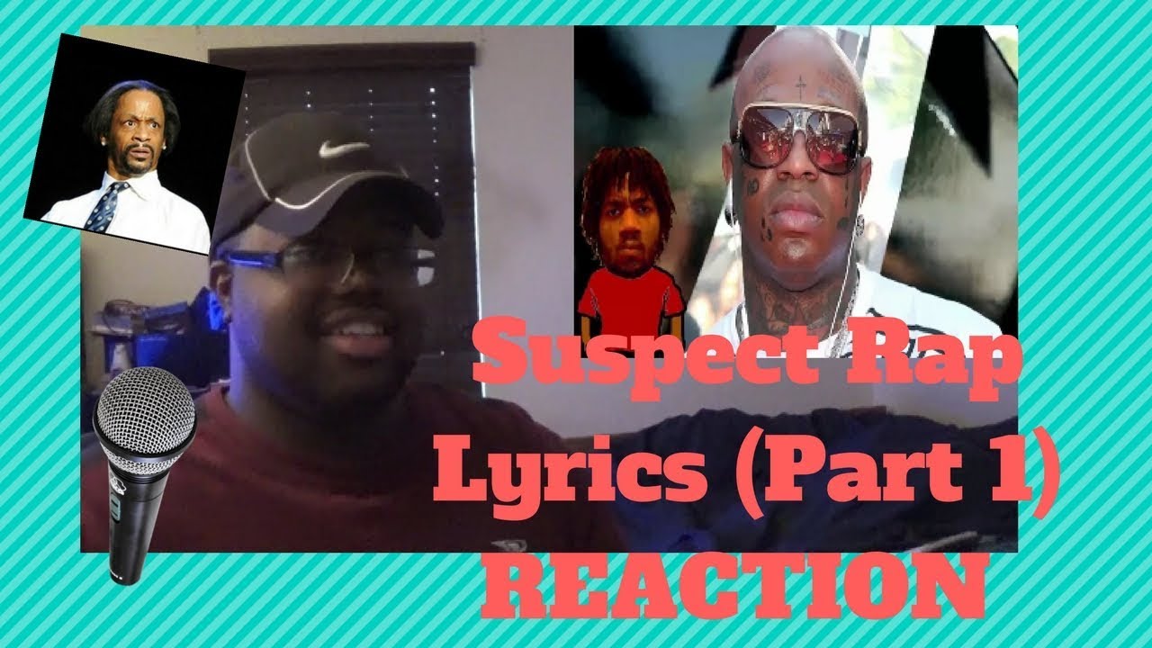 Текст песни Suspect Rap, часть 1. РЕАКЦИЯ