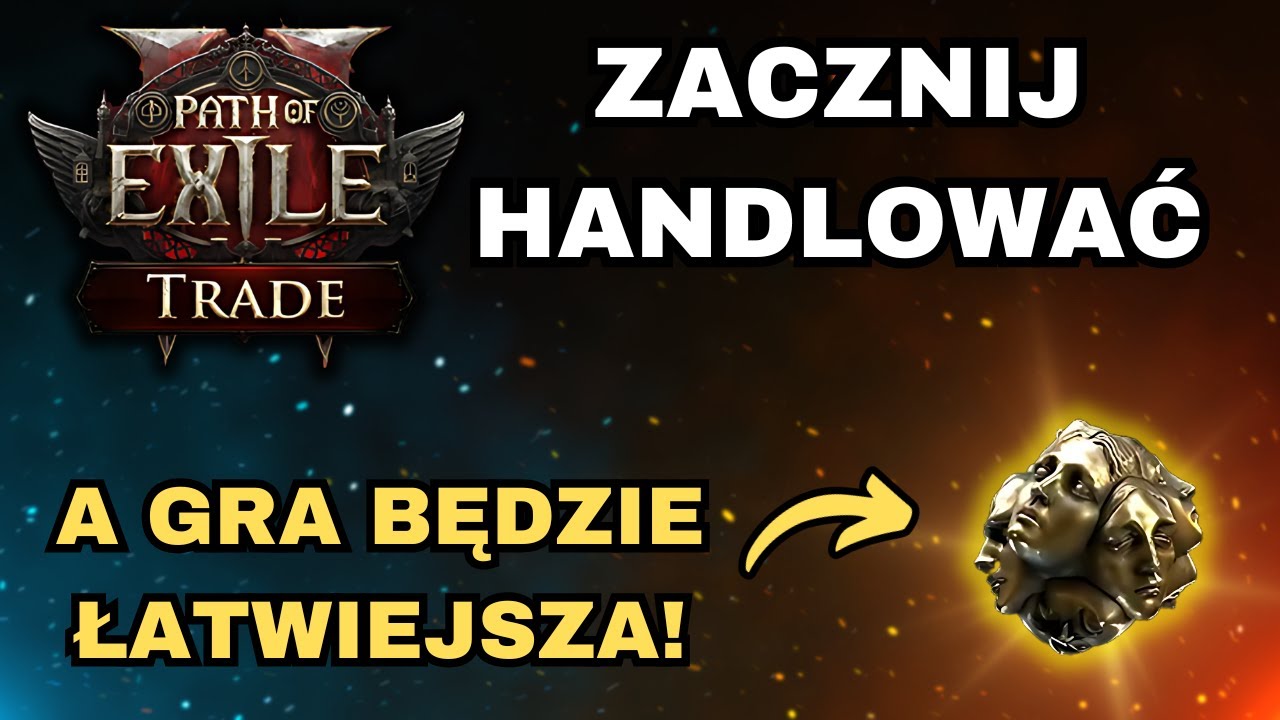 Wszystko co POWINIENEŚ wiedzieć o handlu w Path of Exile 2 - TRADE