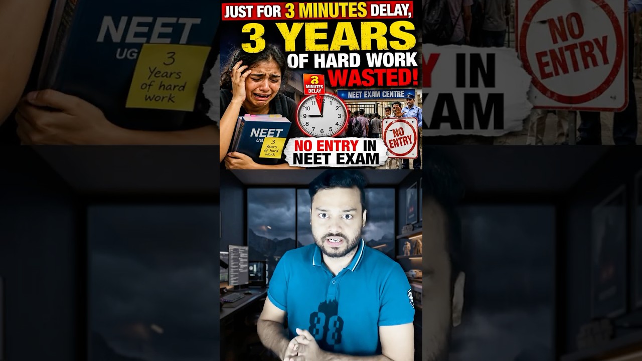 3 Year Hard Work WASTED in 3 Minutes! Girl's NEET Exam Late Entry Shook Indians! #shorts