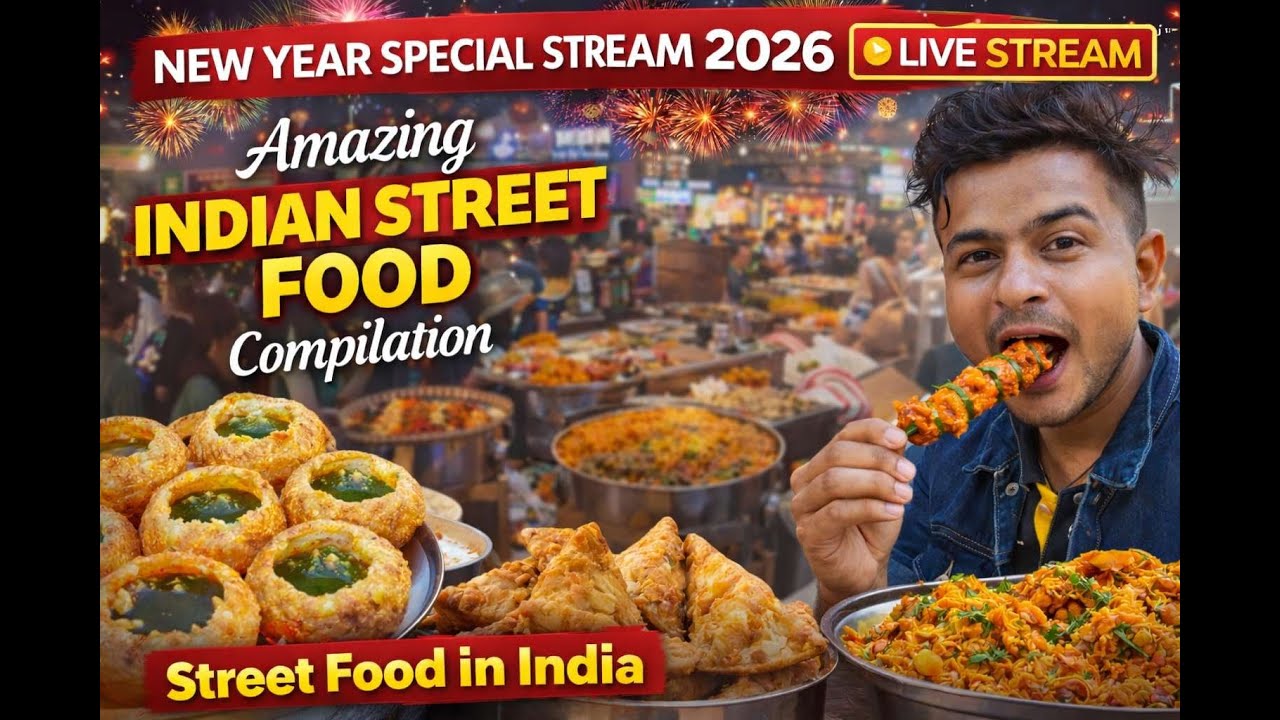 NEW YEAR SPECIAL STREAM 2026 | Amazing Indian Street Food Compilation | Street Food in India