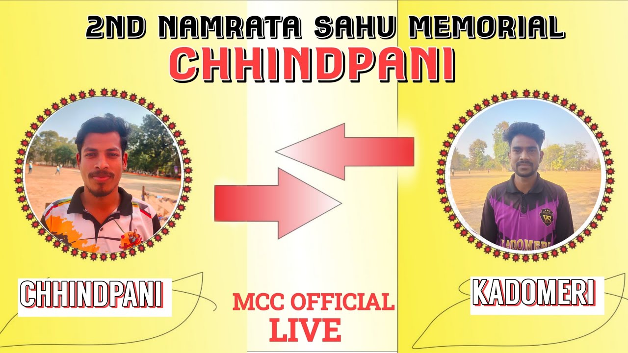 2ND NAMRATA SAHU MEMORIAL CRICKET TOURNAMENT CHHINDPANI//MCC OFFICIAL 🔴