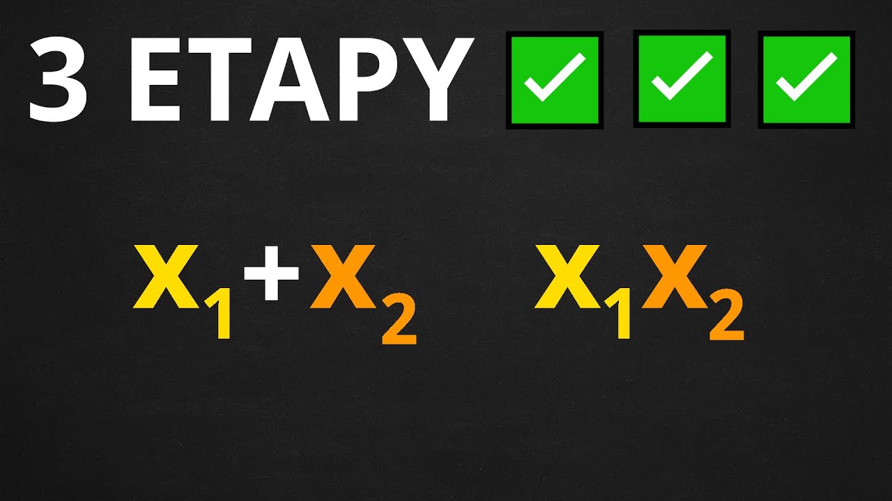 Równanie kwadratowe z parametrem, Wzory Viete'a - lepszy wynik w trzech etapach