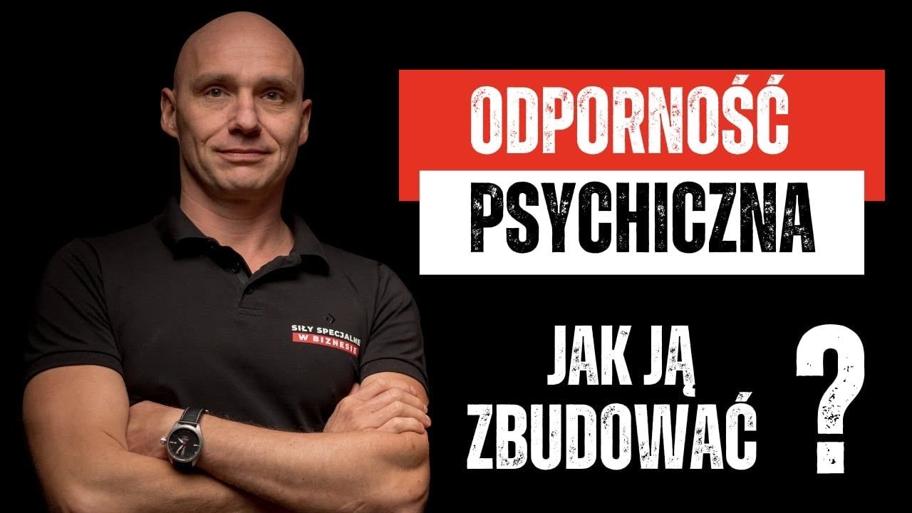 Jak zbudować odporność psychiczną: przełam lęki i opanuj stres!