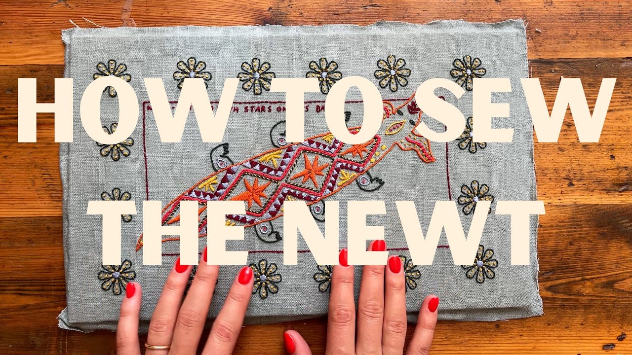 How to Sew The Newt | Medieval Beasts Embroidery Kit Tutorial