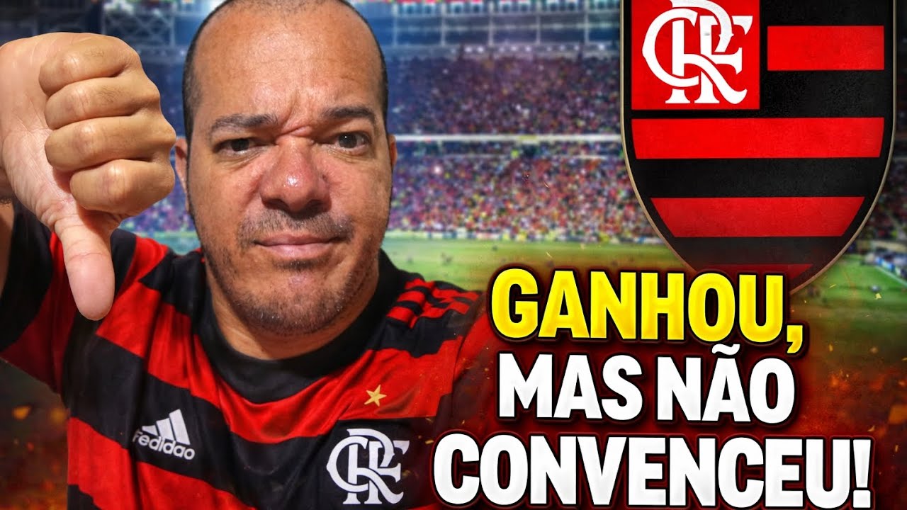 FLAMENGO GANHOU, MAS NÃO CONVENCEU! ANÁLISE PÓS-JOGO NAÇÃO SEM FILTRO