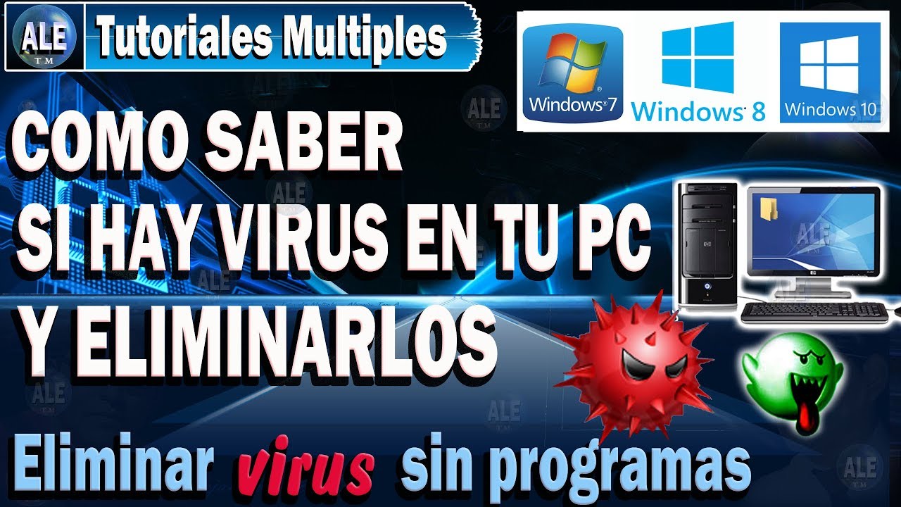 Como Saber Si Hay Virus En Mi Pc O Laptop - Eliminar Virus De Mi Pc Windows 10, 8, 7