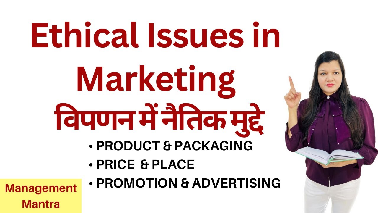 Ethical Issues in Marketing