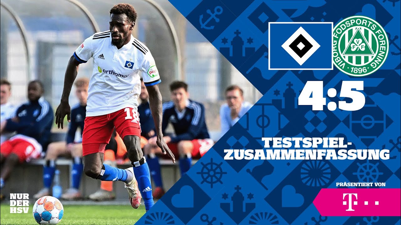 ALLE TORE AUS DEM TESTSPIEL| HSV 4:5 VIBORG FF | Zusammenfassung