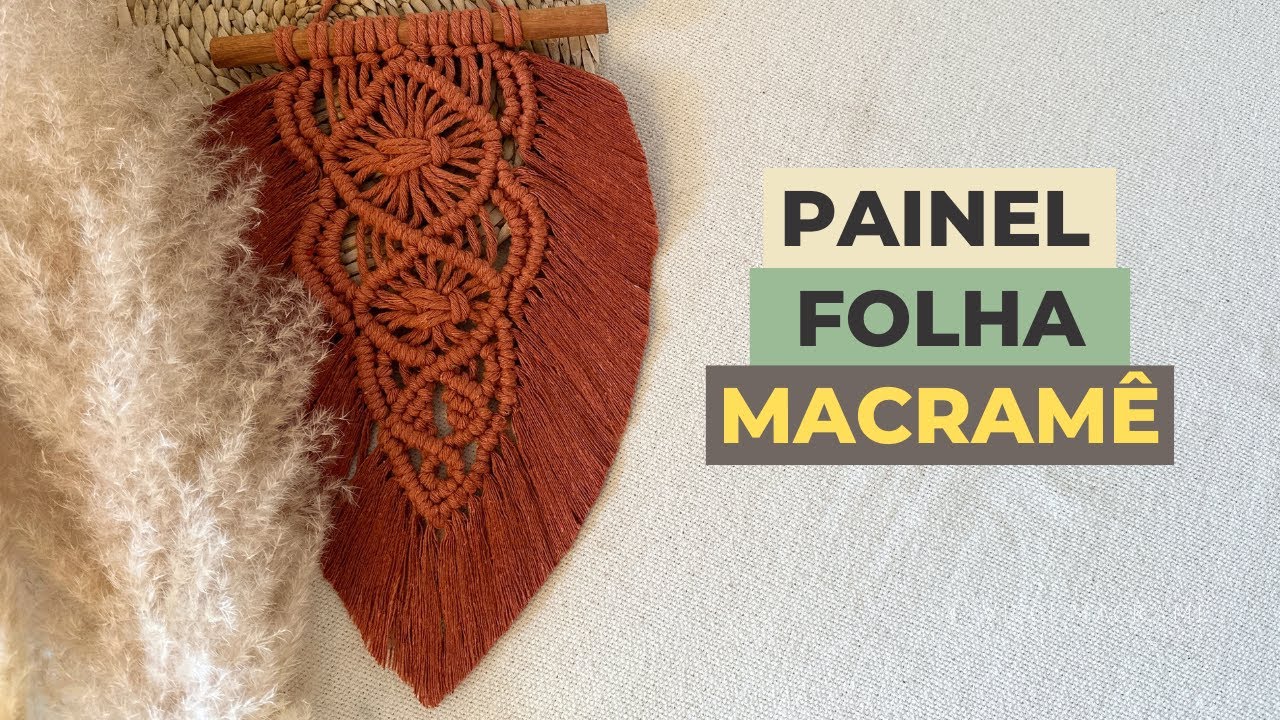 PAINEL FOLHA MACRAME PASSO A PASSO