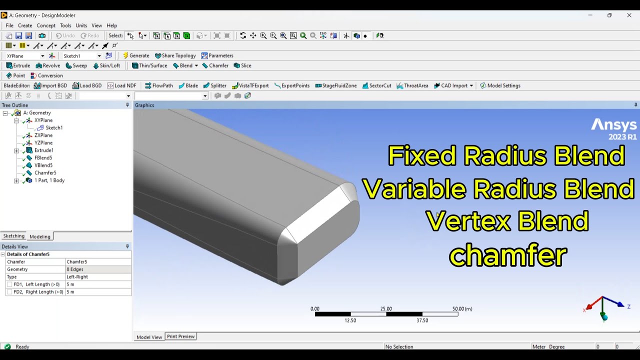 ANSYS DESIGN MODELER 2023R1 - Class-5-FILLET, CHAMFER, VERTEX BLEND,