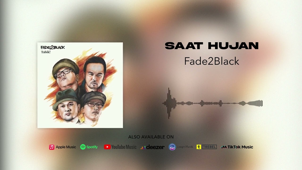 Fade2Black - Saat Hujan (Official Audio)