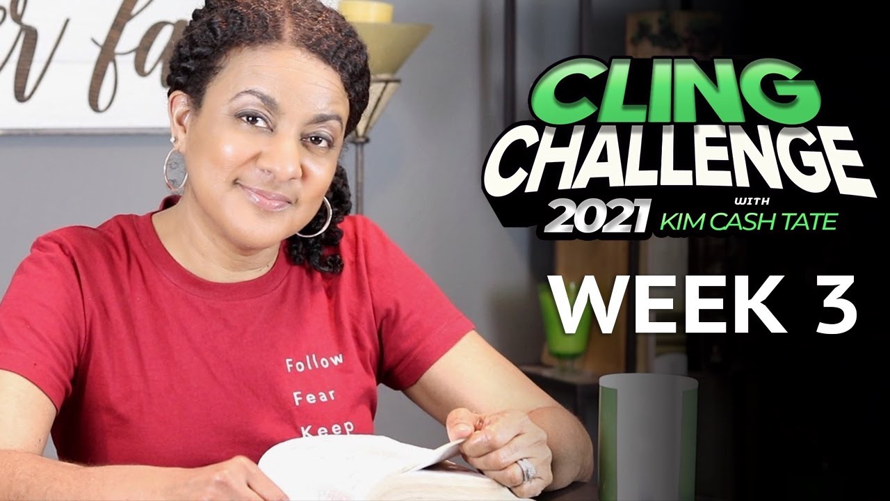 CLING CHALLENGE 2021 | Week 3 | Kim Cash Tate