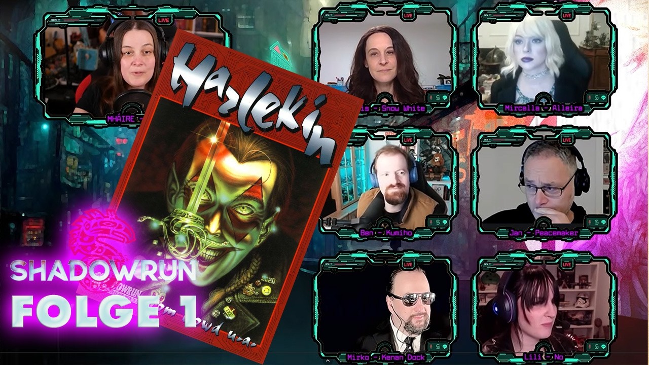 Shadowrun: Harlekin - Folge 1 - Pen and Paper mit SL Mháire