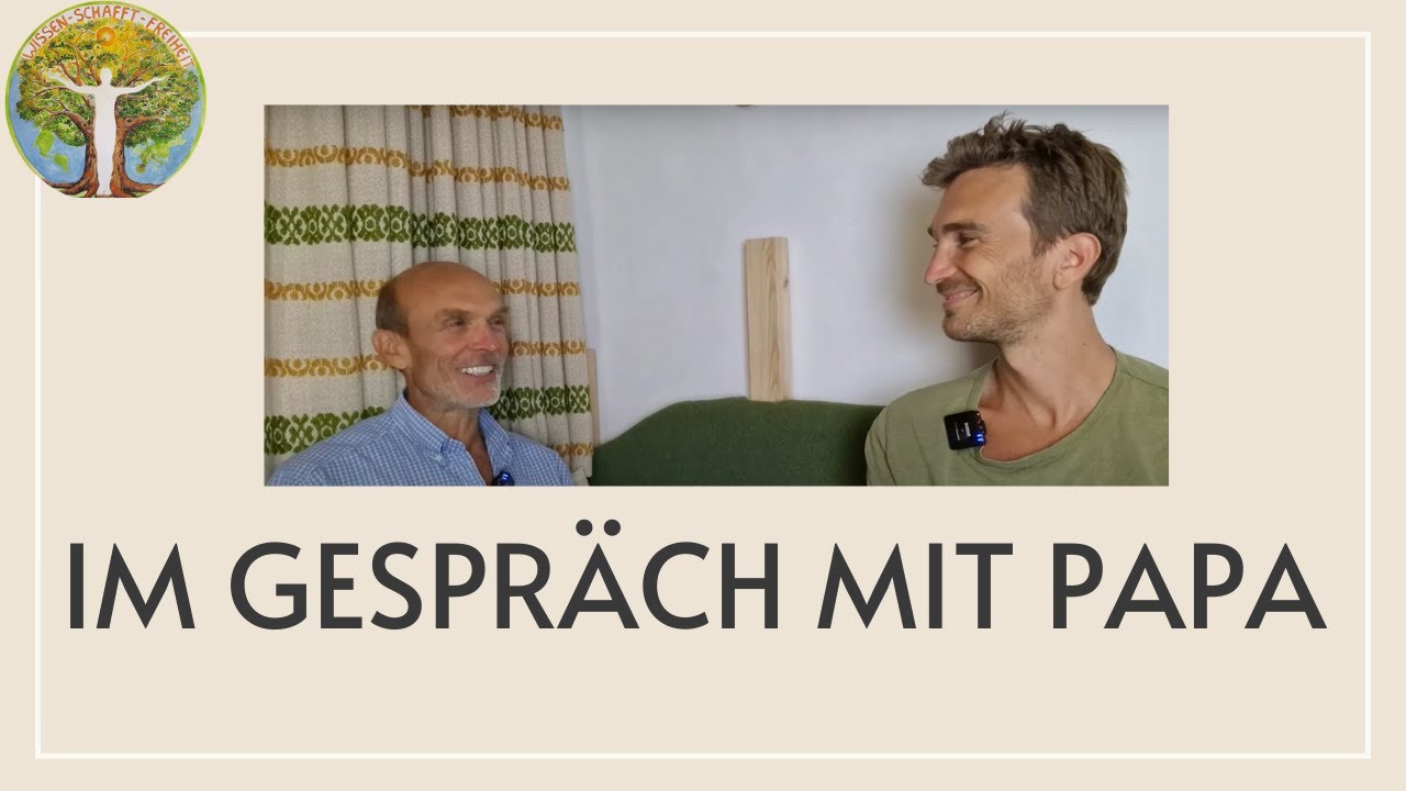Altmeisterliche Kunst - der Ausdruck deines Bewusstseins und deiner Seele - Gespräch mit Papa