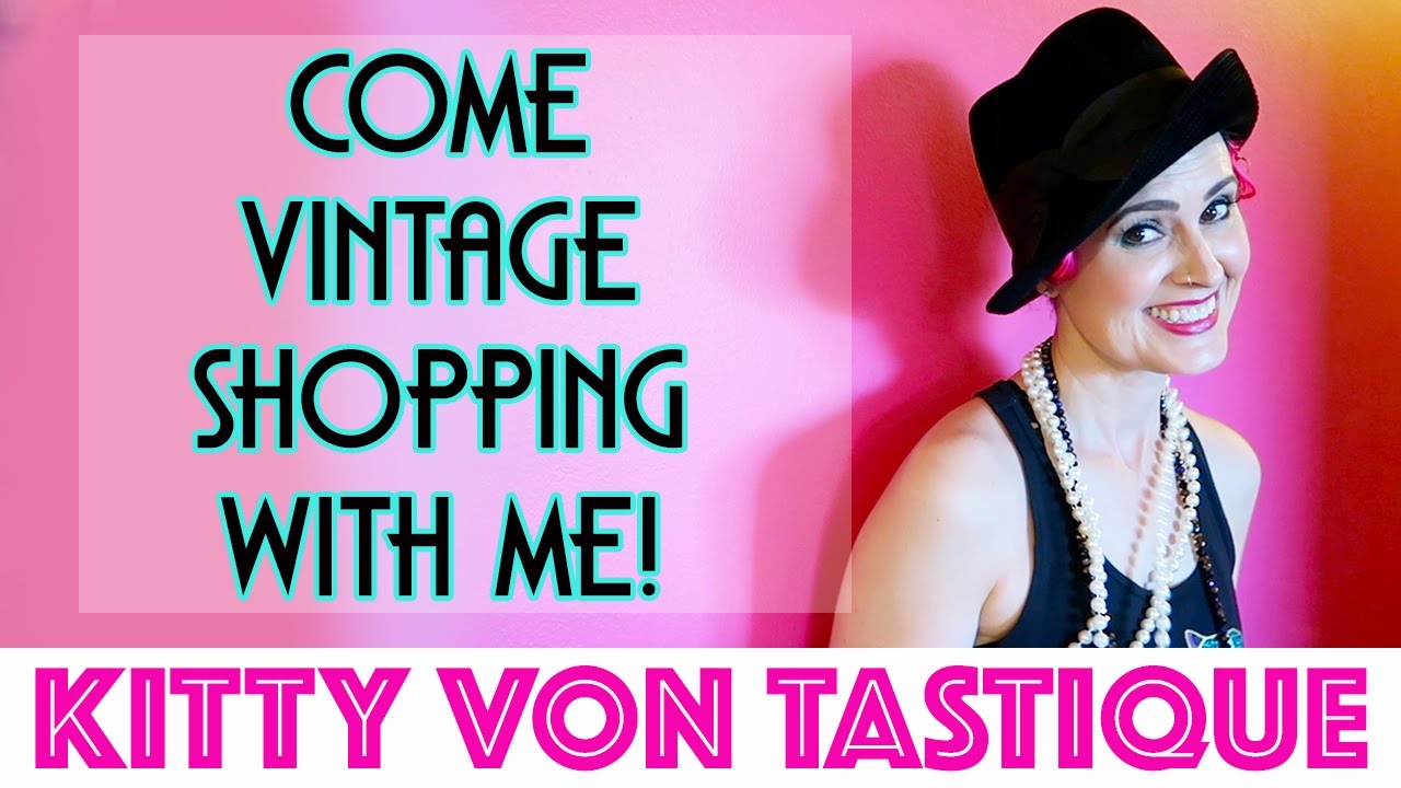 SUTHERLAND VINTAGE FAIR SHOPPING | KITTY VON TASTIQUE