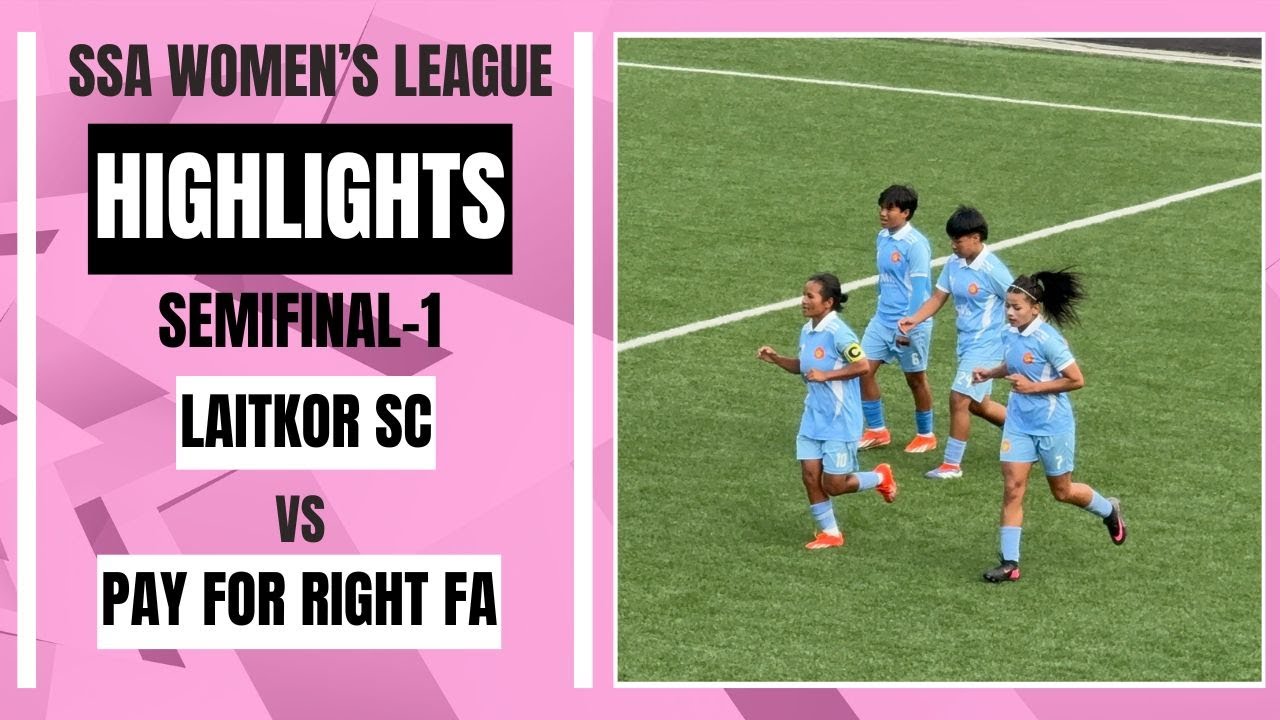 SF-1 | LAITKOR SC v/s PFR FA - HIGHLIGHTS - SSA WOMENS LEAGUE #highlights #meghalayafootball