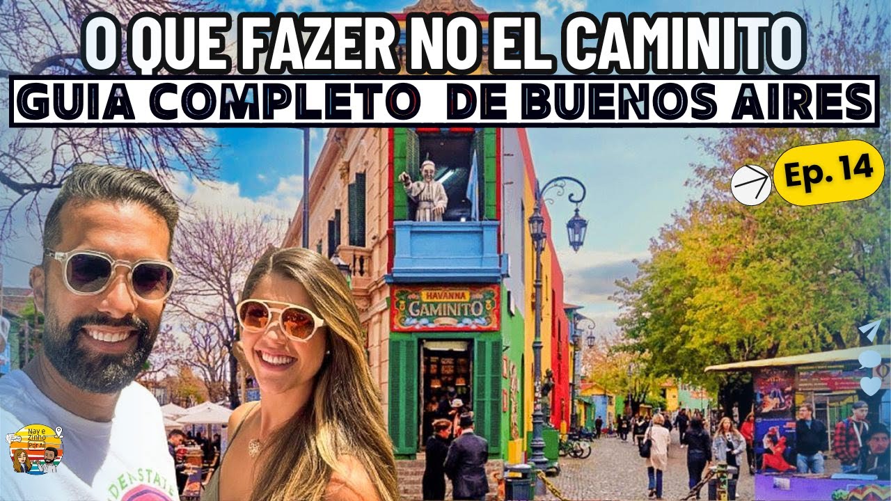 Passeio Pelo El Caminito: O Bairro Mais Colorido de Buenos Aires - Como Esta Buenos Aires em 2024.