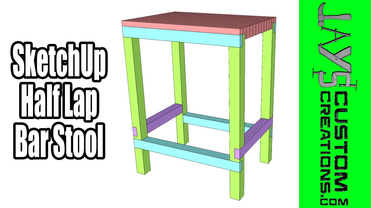 SketchUp: Half Lap Bar Stools - 165