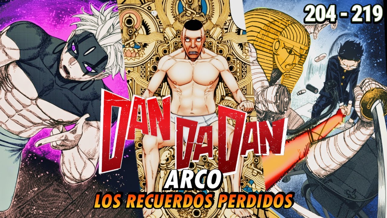 DAN DA DAN RESUMEN COMPLETO (204 - 219) ARCO ANMESIA FULL COLOR