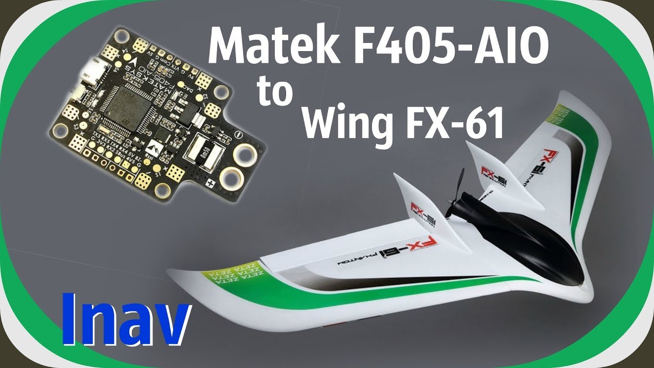 Matek F405-AIO to Inav.Подключение,настройка,полетные тесты.