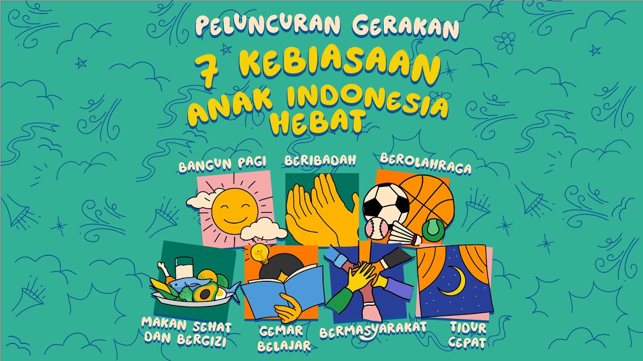 Peluncuran Gerakan 7 Kebiasaan Anak Indonesia Hebat