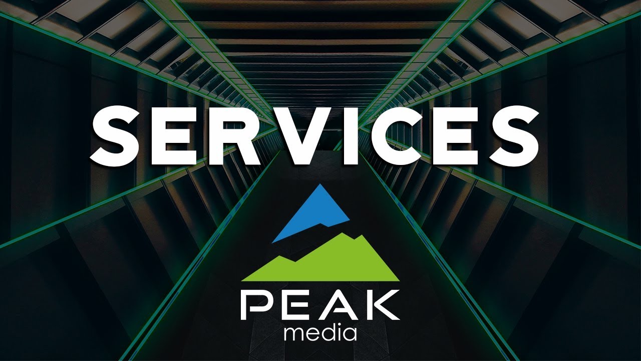PEAK MEDIA | Services