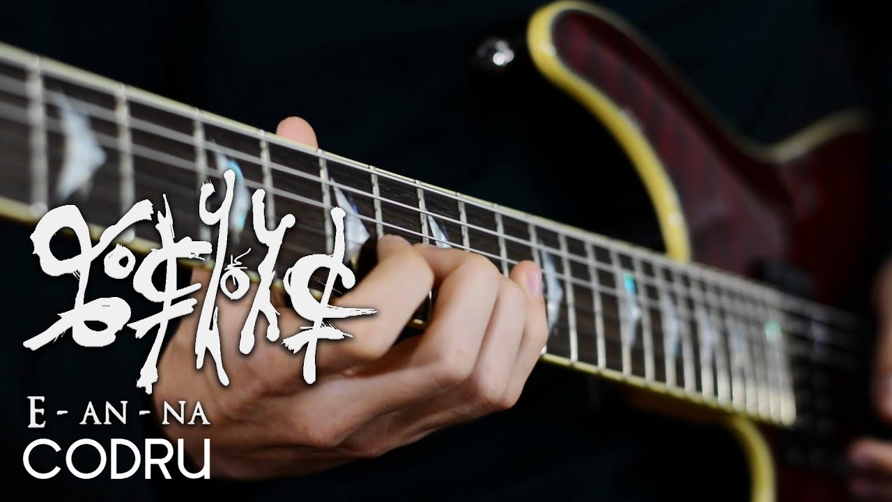 E-an-na - Codru - Guitar Cover