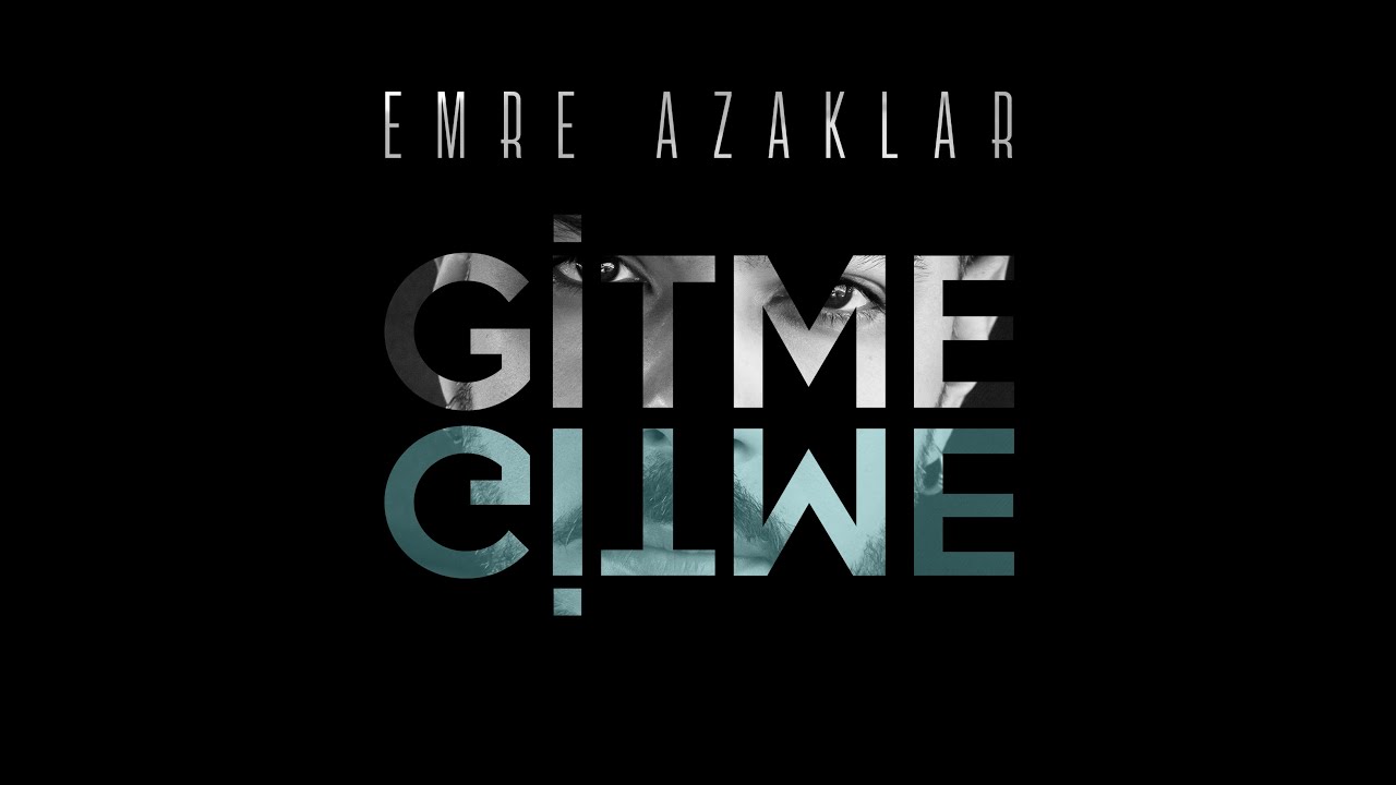 Emre Azaklar - Gitme (Official Lyric Video)
