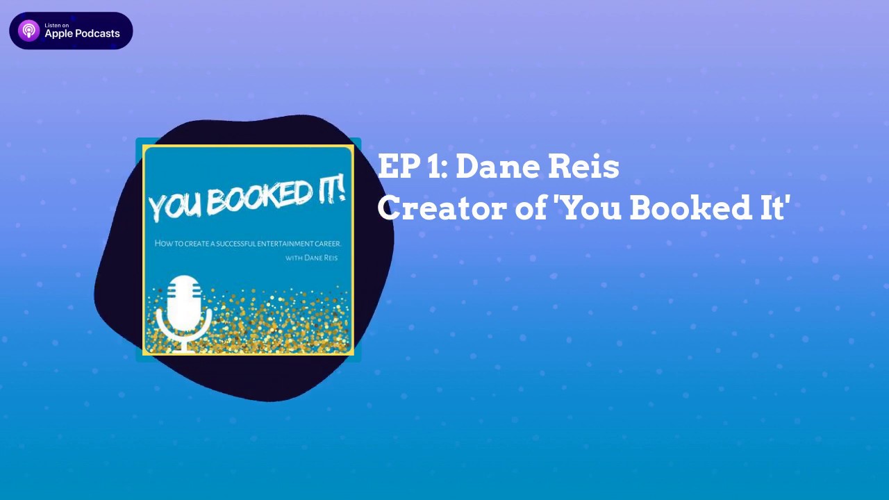 Interview with Dane Reis - Creator of the 'You Booked It' Podcast