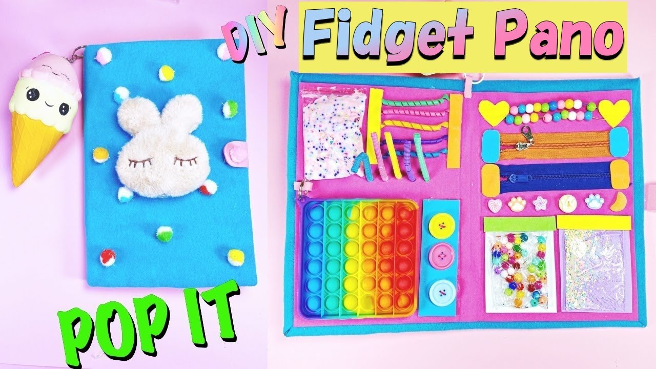 DIY FIDGET PANO - Şirin ve Renkli Fidget Toy Fikirleri - Pofuduk Stres Oyuncağı, POP IT ve dahası..