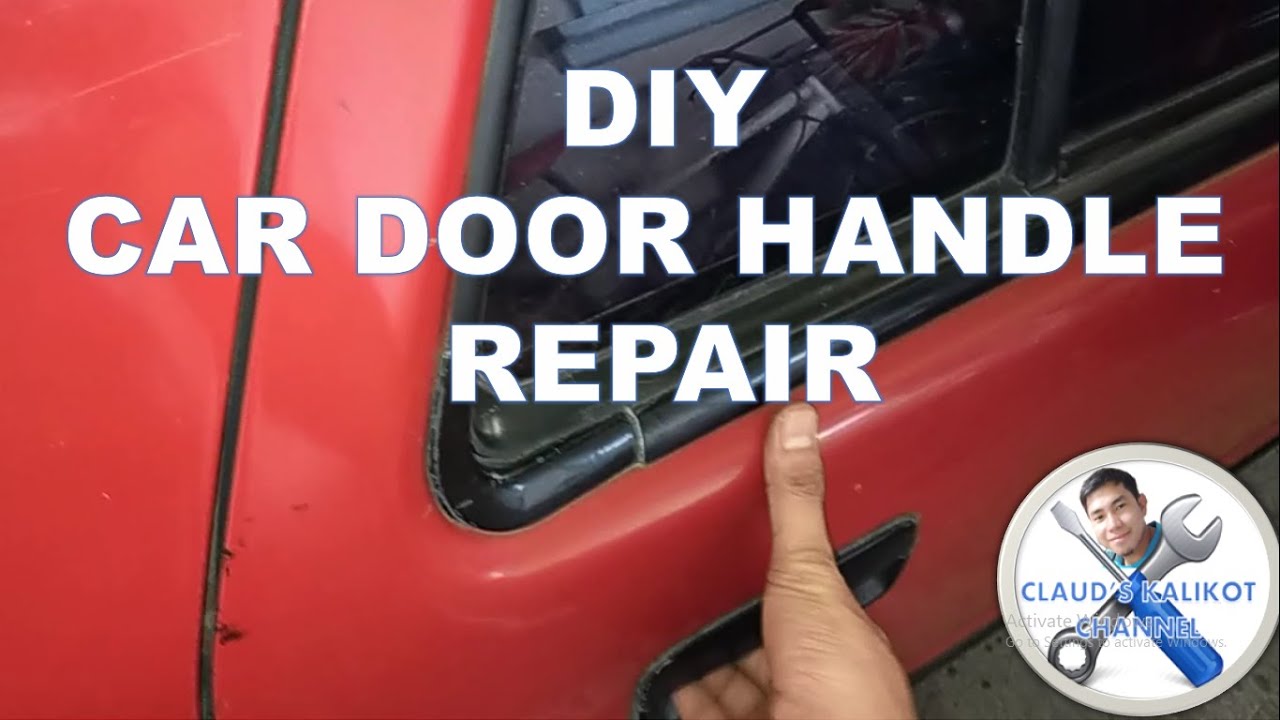 CAR DOOR HANDLE REPAIR