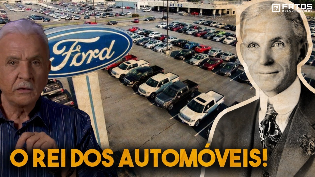 A História de Henry Ford, o homem por trás do carro