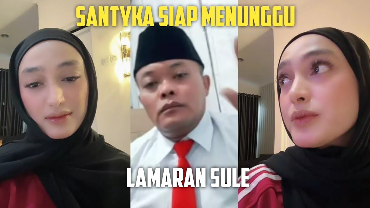 SANTYKA SIAP MENUNGGU LAMARAN SULE