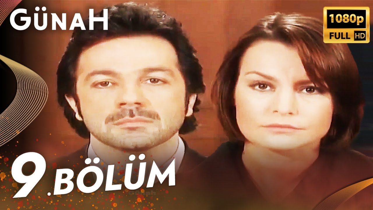 Günah 9. Bölüm - Uzun Versiyon | HD