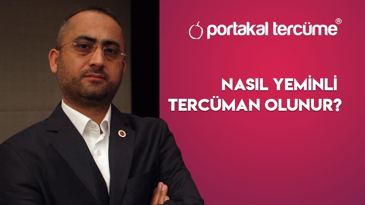 Nasıl Yeminli Tercüman Olunur? - Portakal Tercüme Bürosu