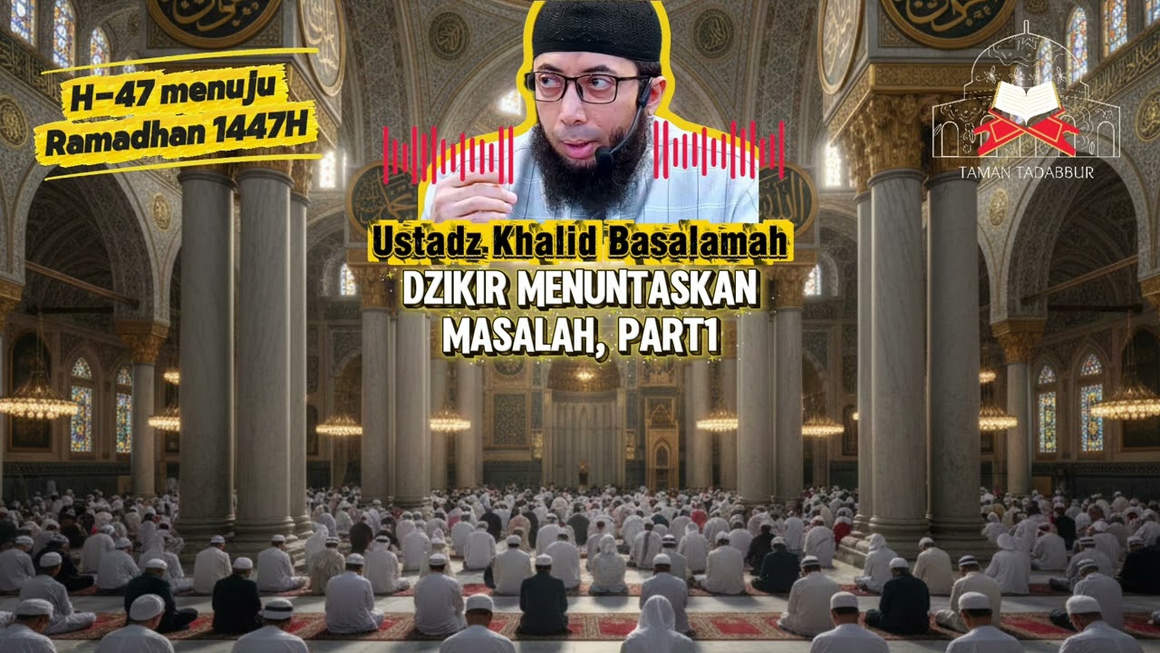 BACA DZIKIR INI, MASALAH TUNTAS. InsyaAllah. 