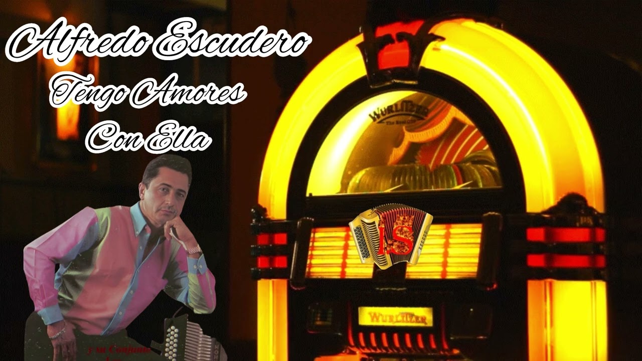 Tengo Amores Con Ella - Alfredo Escudero