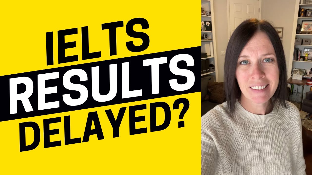 Why are my IELTS Results Delayed? - IELTS Energy Podast 1329