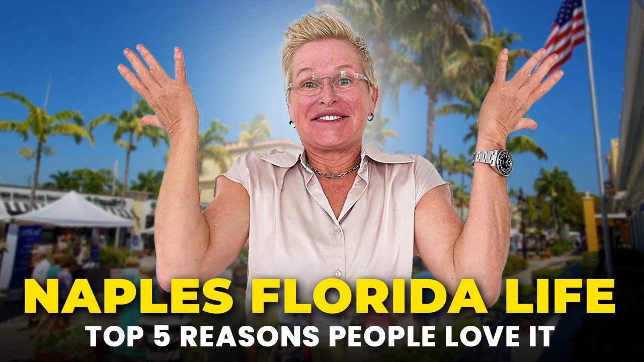 Relocating to Naples, Florida? Here&rsquo;s Why Everyone Falls in Love with It