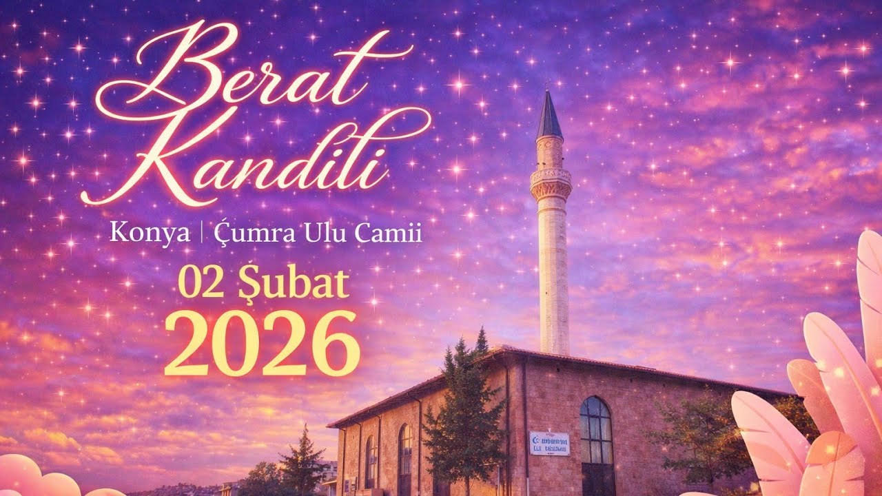 Berat Kandili | Konya | Çumra Ulu Camii (02 Şubat 2026)