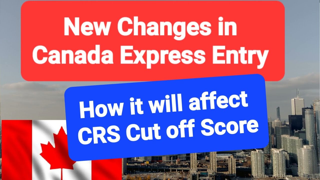 Express Entry Canada II Canada PR II IRCC II NOC 2021 II Canada Immigration II Cut off score II