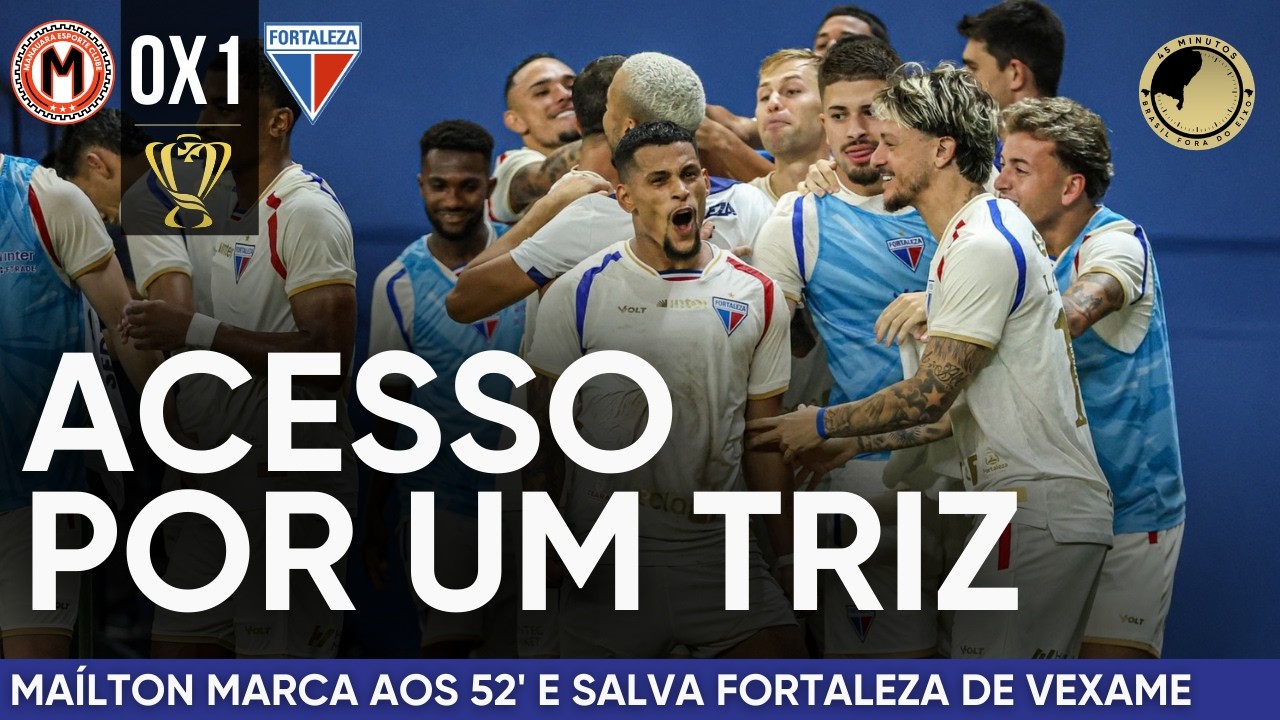 PÓS-JOGO - COPA DO BRASIL - TERCEIRA FASE - MANAUARA 0 X 1 FORTALEZA - 45 MINUTOS