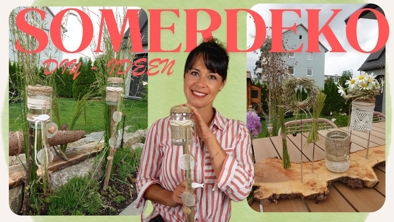 DIY - SOMMERDEKO / IDEEN f&uuml;r TERASSE und GARTREN