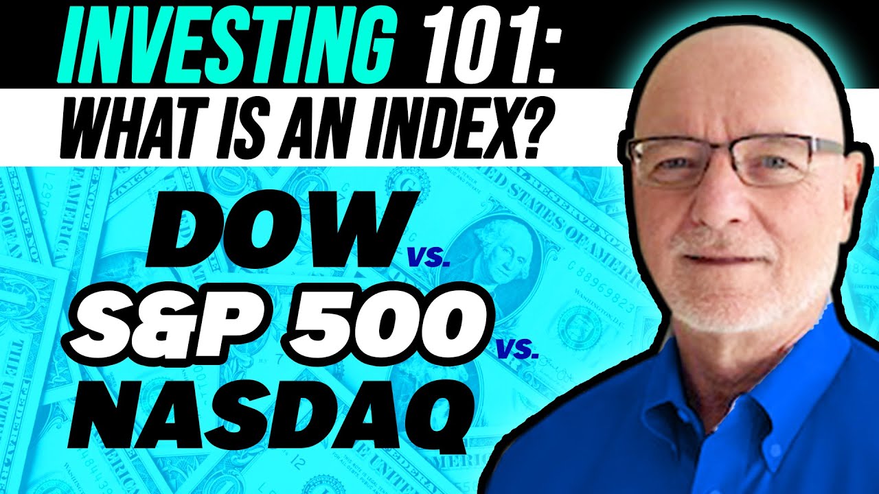 What is a Stock Index? What are the Differences Between the Dow vs S&P 500 vs NASDAQ?