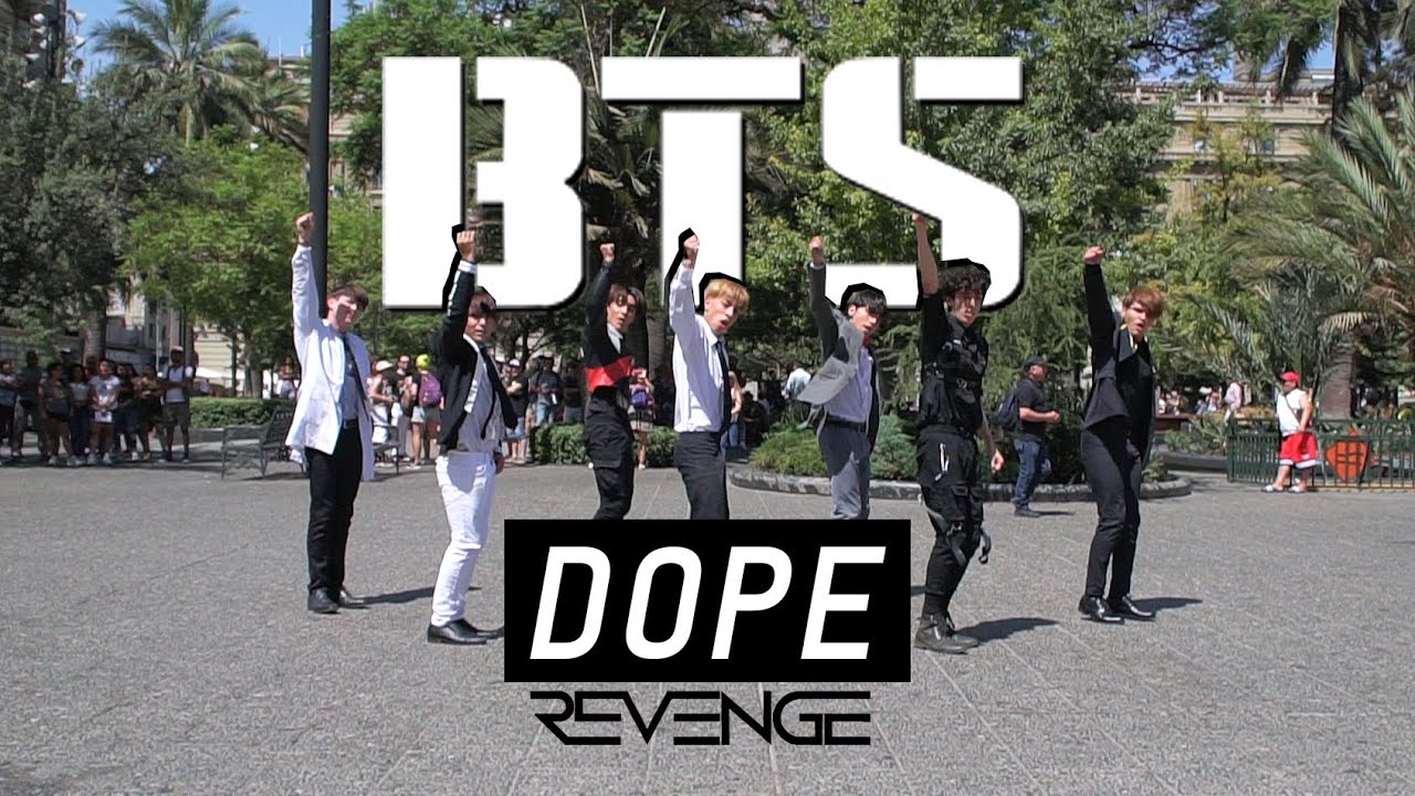[Kpop In Public] BTS 방탄소년단 DOPE 쩔어 | REVENGE (Chile)