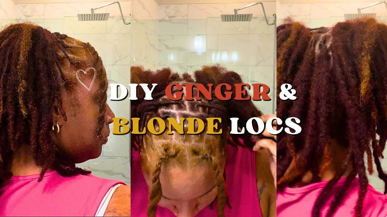 DIY Coloring My Locs Ginger & Blonde
