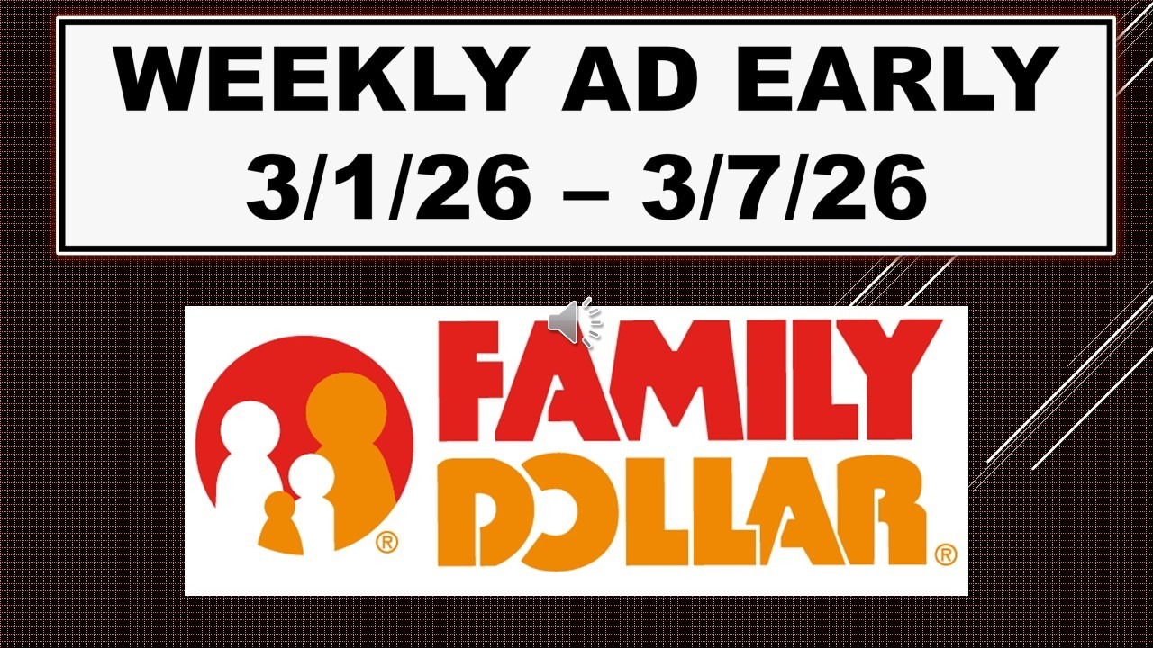 FAMILY DOLLAR WEEKLY AD EARLY 3/1/26 - 3/7/26