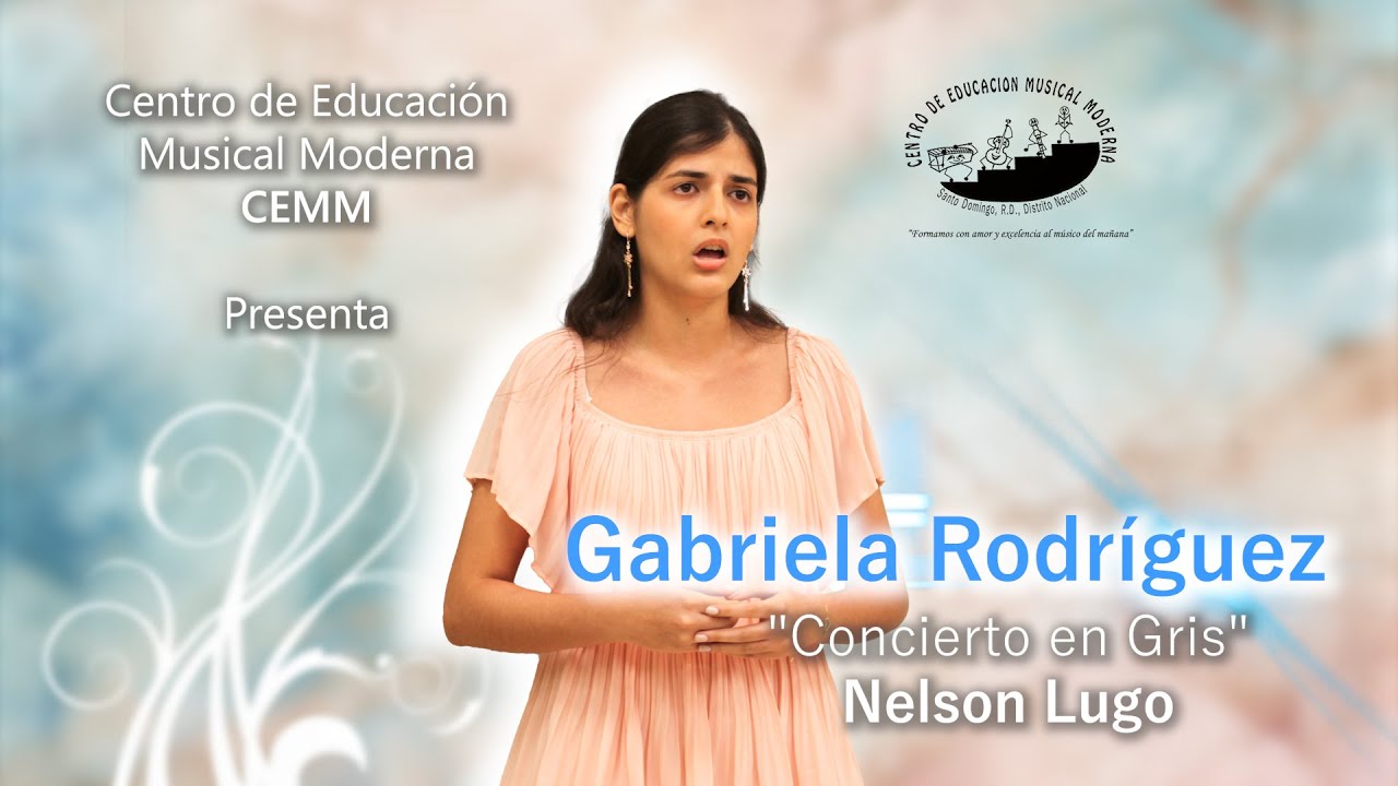 “Concierto en Gris” - Interpretado por Gabriela Rodríguez