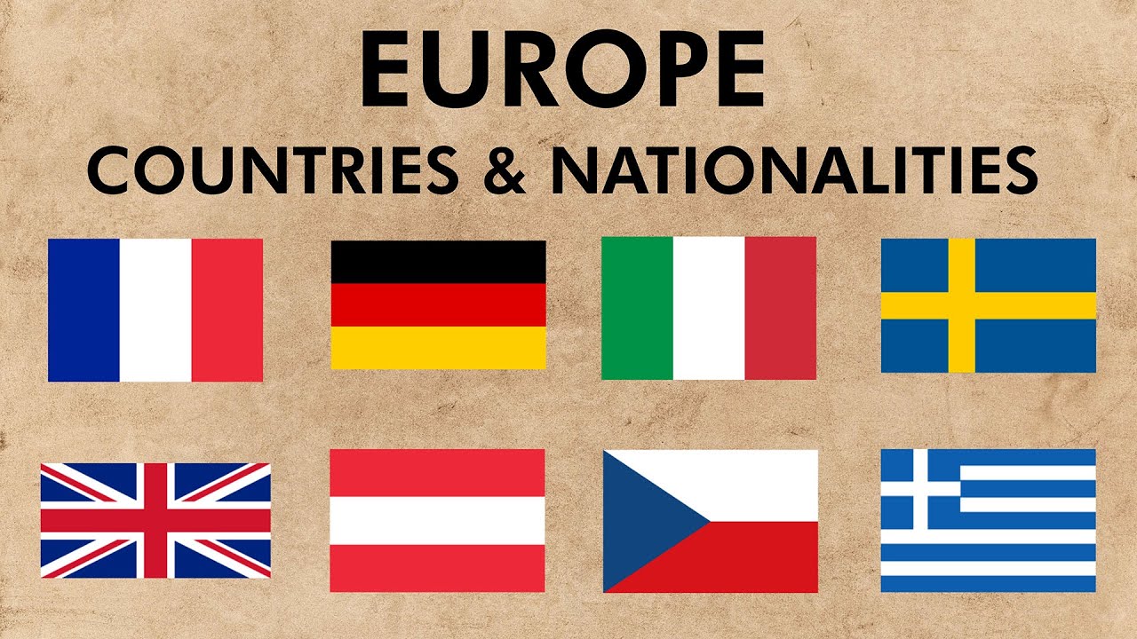 EUROPE - Countries and Nationalities in English